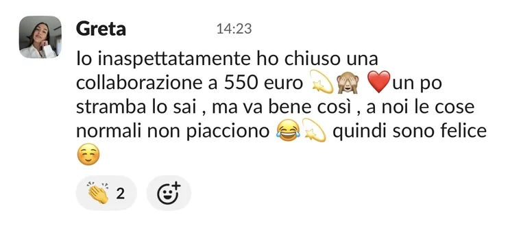 Messaggio di Greta nel canale #win: 550€ da una sola collaborazione